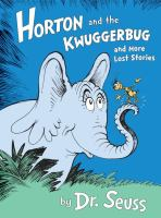 Horton_and_the_Kwuggerbug_and_more_lost_stories